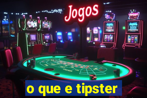 o que e tipster